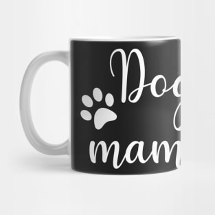 Dog Mama Mug